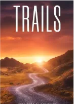 Cover of Trails by James Anderson, featuring a scenic landscape with winding paths through lush greenery.